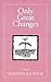 Only Great Changes