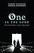 One in the Lord by Tommy  Vicknair & Spence St...