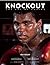 Knockout: The Art of Boxing