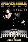 The Invisible Enemy: Black Fox