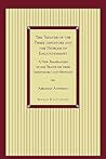 The Treatise of the Three Impostors and the Problem of Enlightenment: A New Translation of the Traite Des Trois Imposteurs with Three Essays in Commentary The Treatise of the Three Impostors and the Problem of Enlightenment: A New Translation of the Traite Des Trois Imposteurs with Three Essays in Commentary