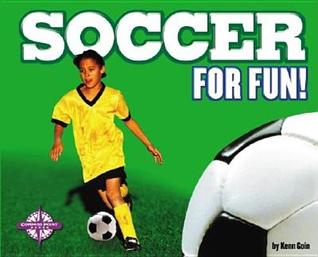 Soccer for Fun (Library Binding)