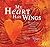 My Heart Has Wings: 52 Empowering Reflections on Living, Learning, and Loving