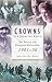 Crowns in a Changing World 1901-1936