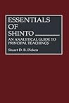 Essentials of Shinto: An Analytical Guide to Principal Teachings