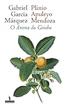 O Aroma da Goiaba by Plinio Apuleyo Mendoza O Aroma da Goiaba by Plinio Apuleyo Mendoza