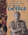 How People Lived in Ancient Greece by Colin Hynson