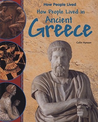 How People Lived in Ancient Greece (Library Binding)