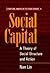 Social Capital: A Theory of Social Structure and Action (Structural Analysis in the Social Sciences, Series Number 19)