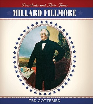 Millard Fillmore (Library Binding)