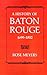 A History of Baton Rouge, 1699–1812