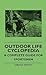 Outdoor Life Cyclopedia - A Complete Guide for Sportsmen