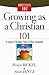 Growing as a Christian 101:...
