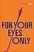For Your Eyes Only by Ian Fleming