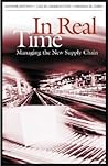 In Real Time: Managing the New Supply Chain