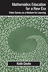 Mathematics Education for a New Era by Keith Devlin