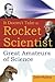 It Doesn't Take a Rocket Scientist: Great Amateurs of Science