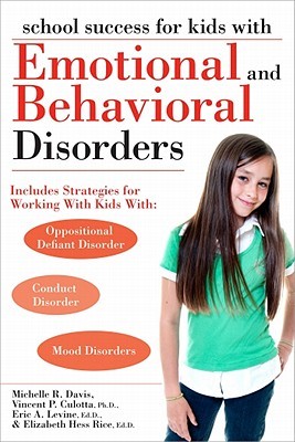 School Success for Kids With Emotional and Behavioral Disorders (Paperback)