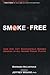 Smoke-Free: How One City Su...