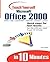 Sams Teach Yourself Microsoft Office 2000 in 10 Minutes by Ernest Adams
