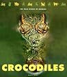Crocodiles (The Wild World of Animals) Crocodiles (The Wild World of Animals)
