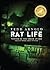 Rat Life by Tedd Arnold Rat Life by Tedd Arnold