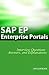 SAP EP: SAP Enterprise Portals Interview Questions, Answers, And Explanations
