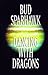 Dancing with Dragons