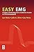 Easy EMG: A Guide to Perfor...