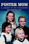 Foster Mom: A Journey of Self-Discovery