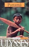 Ulysses Travel Guide Panama (Ulysses Travel Guides)