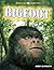 Bigfoot and Other Monsters