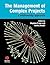 The Management of Complex Projects: A Relationship Approach