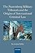 The Nuremberg Military Tribunals and the Origins of International Criminal Law