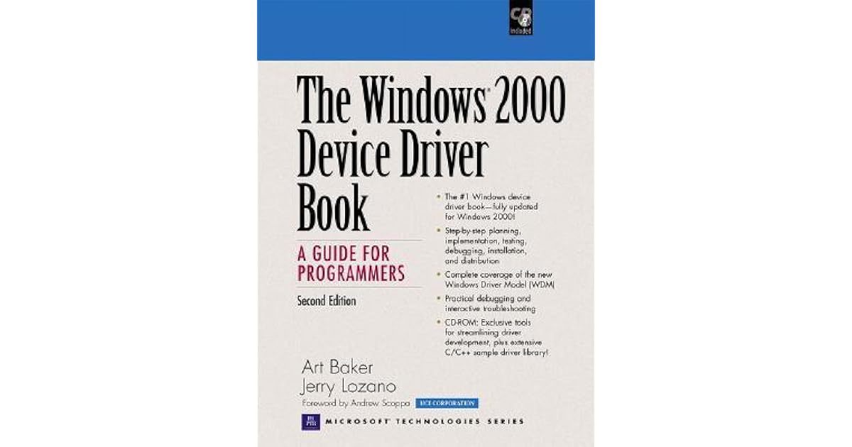 The Windows 2000 Device Driver Book A Guide for Programmers [With