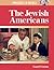 The Jewish Americans (Immigrants in America)