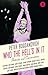 Who the Hell's In It?: Conversations with Legendary Film Stars