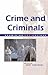 Crime and Criminals (Examining Pop Culture (Hardcover))