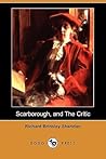 A Trip to Scarborough, and the Critic; Or, a Tragedy Rehearsed