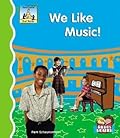We Like Music!