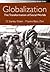 Globalization: The Transfor...