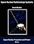 Space Nuclear Radioisotope Systems (Space Nuclear Propulsion and Power)