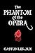 The Phantom of the Opera