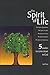 The Spirit of Life: 5 Studi...