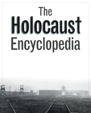 The Holocaust Encyclopedia (Hardcover)