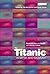 The Titanic in Myth and Memory: Representations in Visual and Literary Culture