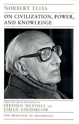 On Civilization, Power, and Knowledge: Selected Writings (Paperback)