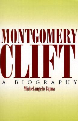 Montgomery Clift : A Biography (Paperback)