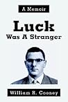 Luck Was A Strang...