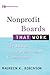 Nonprofit Boards That Work: The End of One-Size-Fits-All Governance